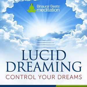 Lucid Dreaming Using Binaural Beats - A Beginner's Guide